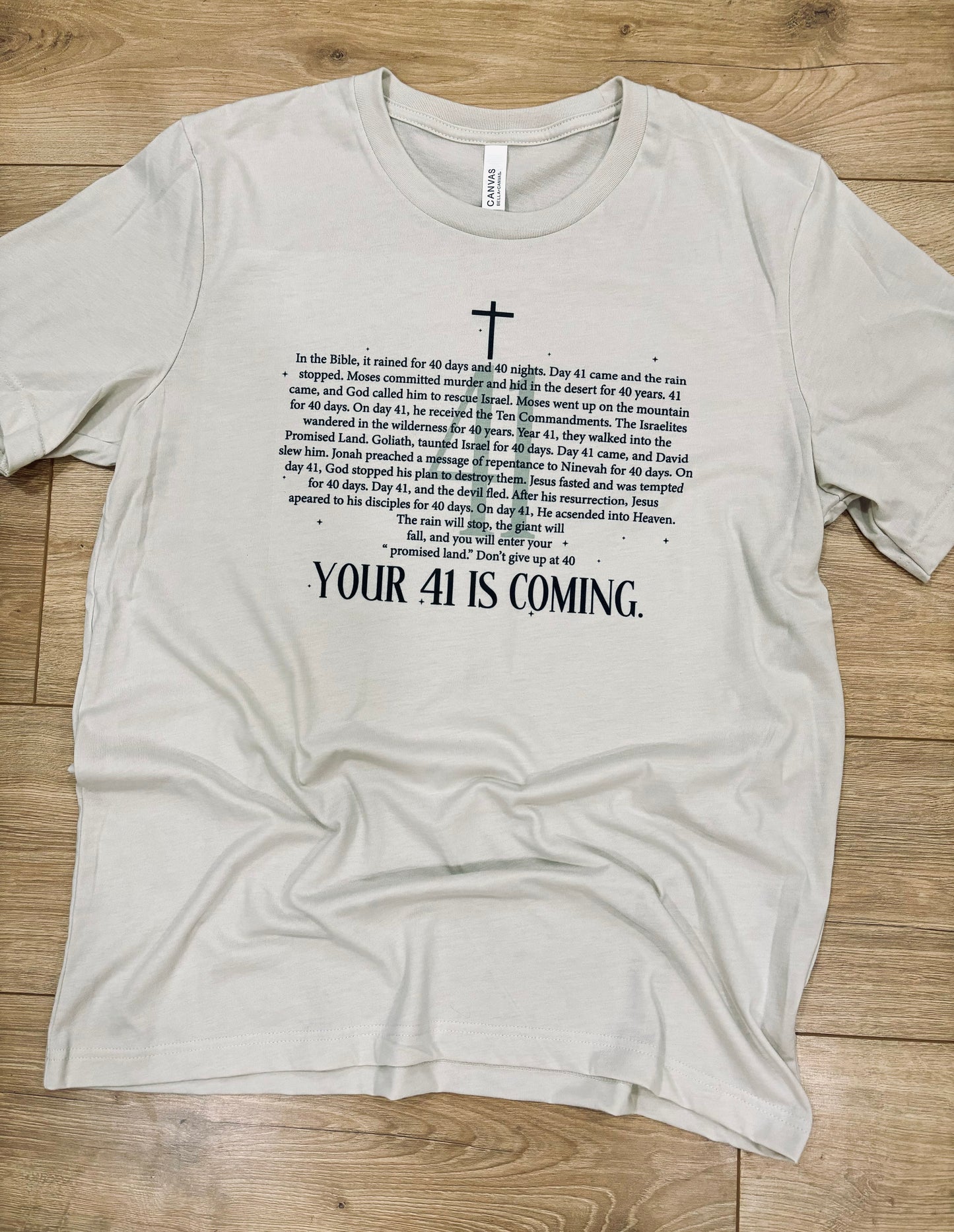 Your 41 Is Coming Tee