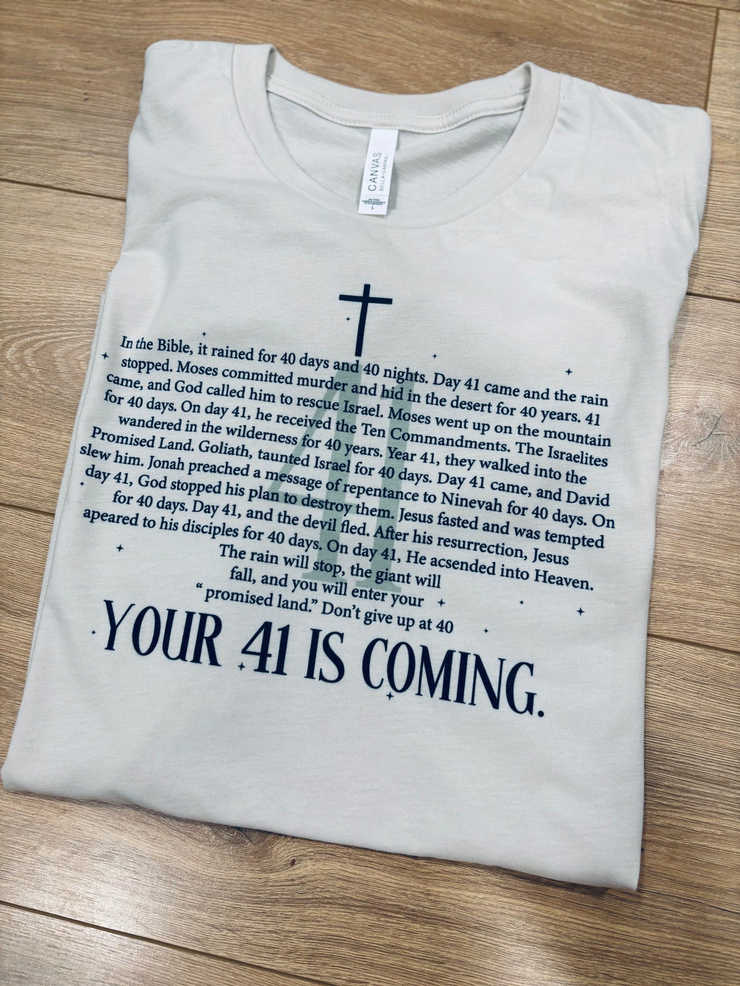 Your 41 Is Coming Tee