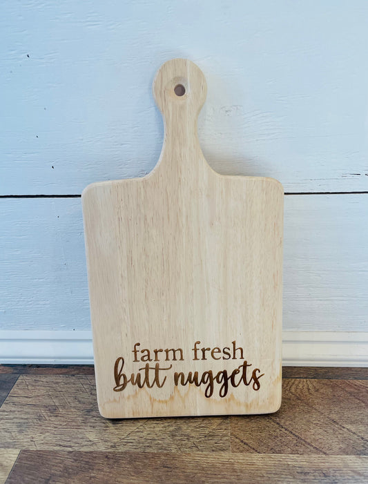 Farm Fresh Butt Nuggets Cutting Board